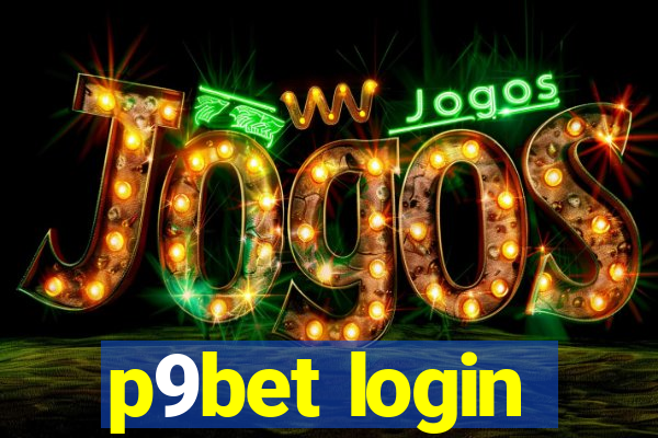 p9bet login